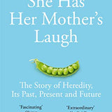 She Has Her Mother's Laugh - Carl Zimmer