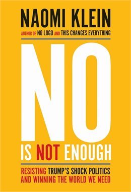 No Is Not Enough - Naomi Klein
