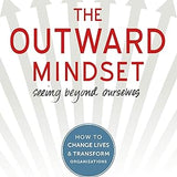 The Outward Mindset: Seeing Beyond Ourselves book by The Arbinger Institute