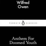 Anthem for Doomed Youth - Wilfred Owen