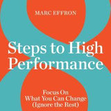 8 Steps to High Performance - Marc Effron