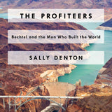 The Profiteers - Sally Denton