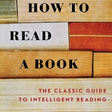 How to Read a Book - Mortimer J. Adler
