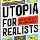 Utopia for Realists - Rutger Bregman