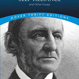 Self-Reliance and Other Essays - Ralph Waldo Emerson
