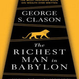 The Richest Man In Babylon - George S. Clason
