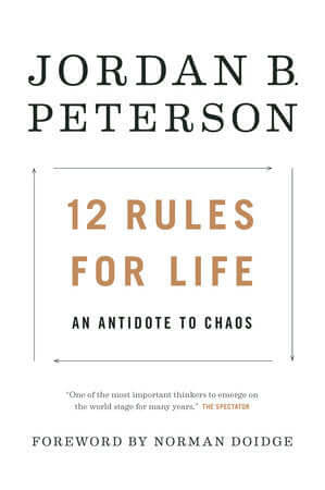 12 Rules for Life book by Jordan B. Peterson