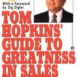Guide to Greatness in Sales - Tom Hopkins