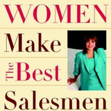 Women Make the Best Salesmen - Marion Luna Brem