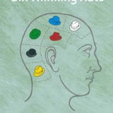 Six Thinking Hats - Edward de Bono