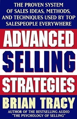 Advanced Selling Strategies book by Brian Tracy