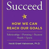 Succeed - Heidi Grant Halvorson