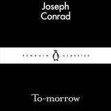 To-morrow - Joseph Conrad