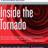 Inside the Tornado - Geoffrey A. Moore