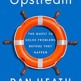 Upstream - Dan Heath