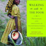 Walking With the Poor - Bryant L. Myers