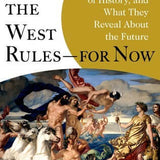 Why the West Rules: for Now - Ian Morris
