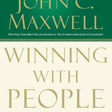 Winning with People - John C. Maxwell