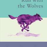Women Who Run With The Wolves - Clarissa Pinkola Estes