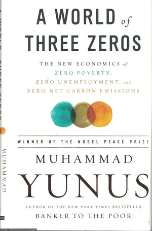 A World of Three Zeros – Muhammad Yunus