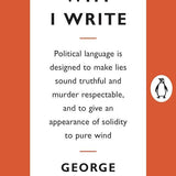 Why I Write - George Orwell