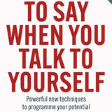 What to Say When You Talk to Yourself book by Shad Helmstetter