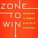Zone to Win - Geoffrey A. Moore